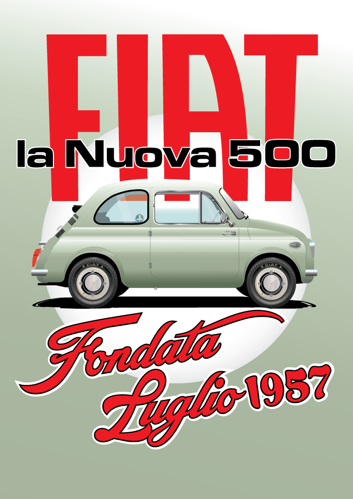 FIAT poster - Nuova 500 Side On - Grey background - Fondata Luglio 1957